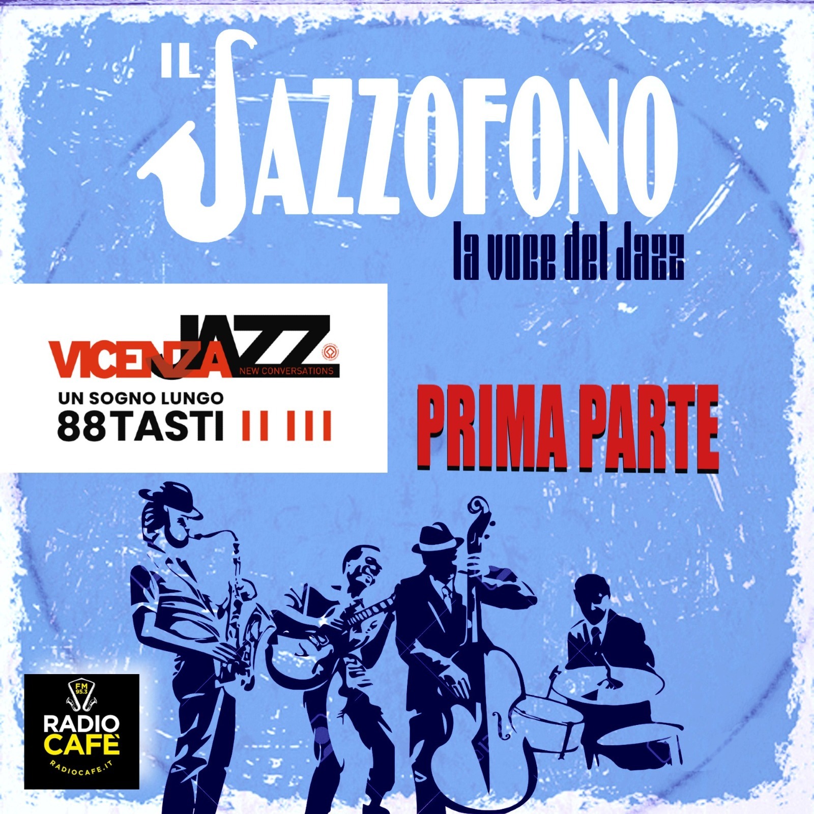 jazzofono-radio-cafe-vicenza-jazz-podcat-2024